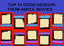 top 10 good designs from awful movies Meme Template