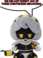 we did not expect any of these unintended behaviors Meme Template