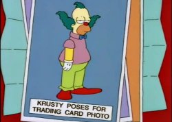 Krusty poses for trading card photo Meme Template