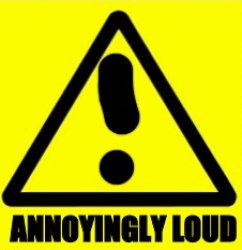 Annoyingly Loud Meme Template