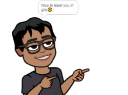 nice to meet you im gay Meme Template