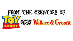 From The Creators of Toy Story and Wallace & Gromit Logo Meme Template