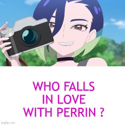 Who falls in love with Perrin ? Meme Template