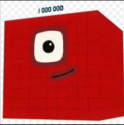 Numberblock 1000000 Meme Template