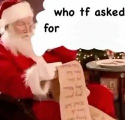 who tf asked for X Meme Template