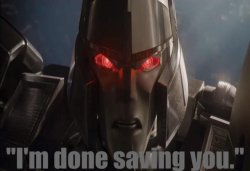 im done saving you Meme Template