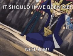 It shoul have been me Meme Template