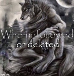 who unfollowed or deleted Meme Template