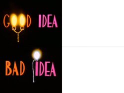 Good Idea Bad Idea Meme Template