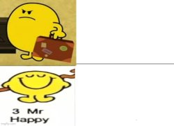 Angry Mr Happy Vs Mr Happy Meme Template