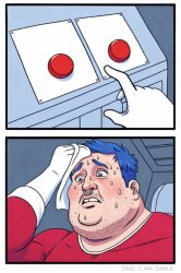 Press button retard choice Meme Template