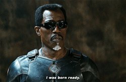 Blade Born Ready Meme Template