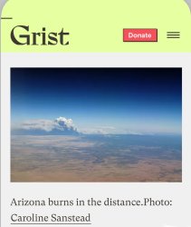 Arizona burns in the distance - Grist Meme Template
