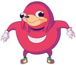 Ugandan Knuckles Meme Template