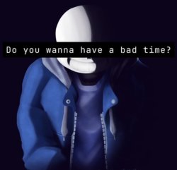 sans bad time Meme Template