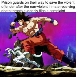 Prison Bully and systemic retaliation Meme Template