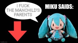 Miku Saids Meme Template