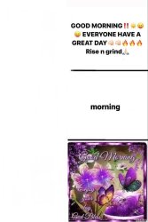 Good Morning Three Meme Template