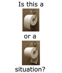 Is this a or a situation Meme Template