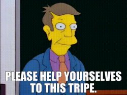 Help yourselves to this tripe Meme Template