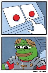 Two buttons, Kekius Maximus Meme Template