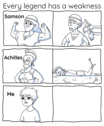 Legend's Weakness Meme Template