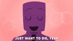 Please just let me die Meme Template