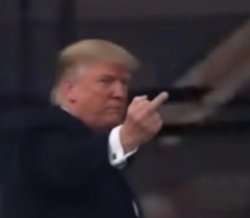 Trump flipping the bird Meme Template