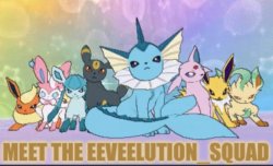 Meet the Eeveelution_Squad Meme Template