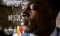 Why can't we js be normal Meme Template