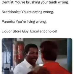 Liquor Store Excellent Choice Meme Template