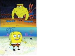 Spongebob strong to weak Meme Template
