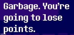 you're going to lose points Meme Template