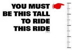 You must be this tall to ride this ride Meme Template