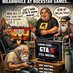 A funny meme that makes fun of rockstar for delaying GTA 6 Meme Template