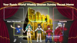 it's a rumic world recast Meme Template