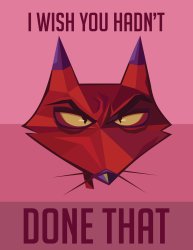 I wish you had’not done that Meme Template