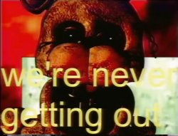 we’re never getting out Meme Template