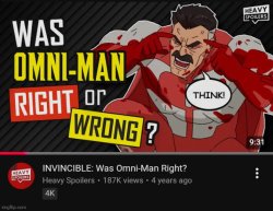 was Omni man right?? Meme Template