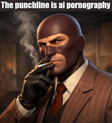 The punchline is ai pornography Meme Template