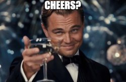 cheers? Meme Template