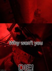 Jason vs Freddy Why Won't You Die Meme Template