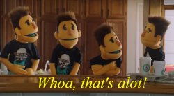 Whoa, That's Alot Meme Template