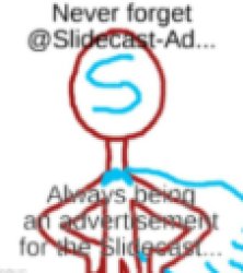 Never Forget Slidecast Meme Template