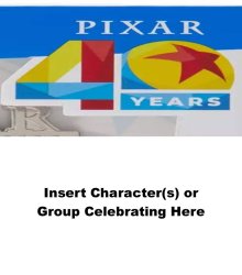 which character celebrates 40 years of pixar ? Meme Template