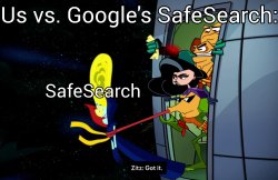 Us vs. Google's SafeSearch (Battletoads meme) Meme Template