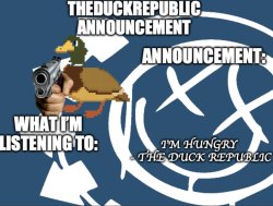 duck republic announcement temp Meme Template