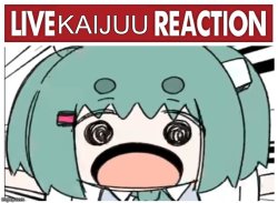 Kaijuu Reaction Meme Template