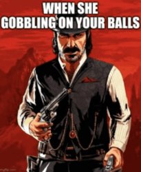 When she gobbling on your balls Meme Template