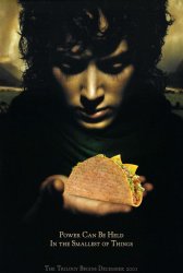 One taco to rule them all Meme Template